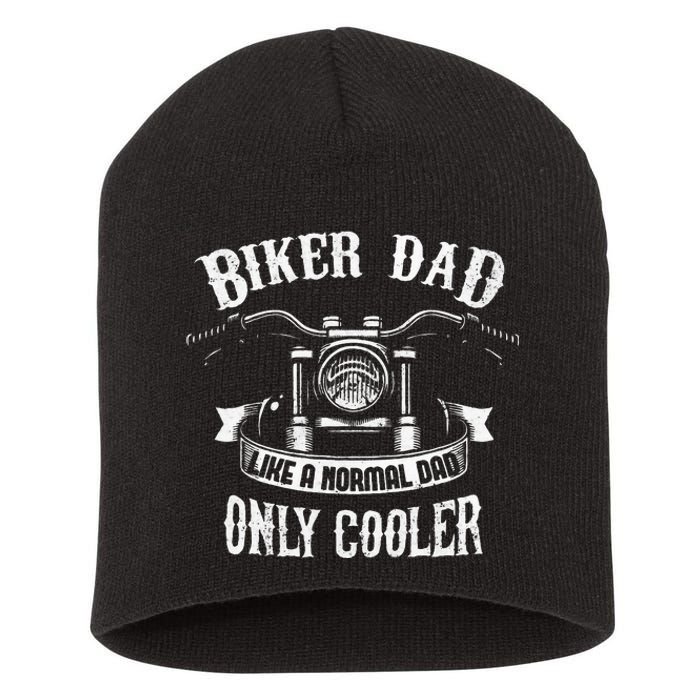 Biker Dad Motorcycle Fathers Day Design For Fathers Short Acrylic Beanie