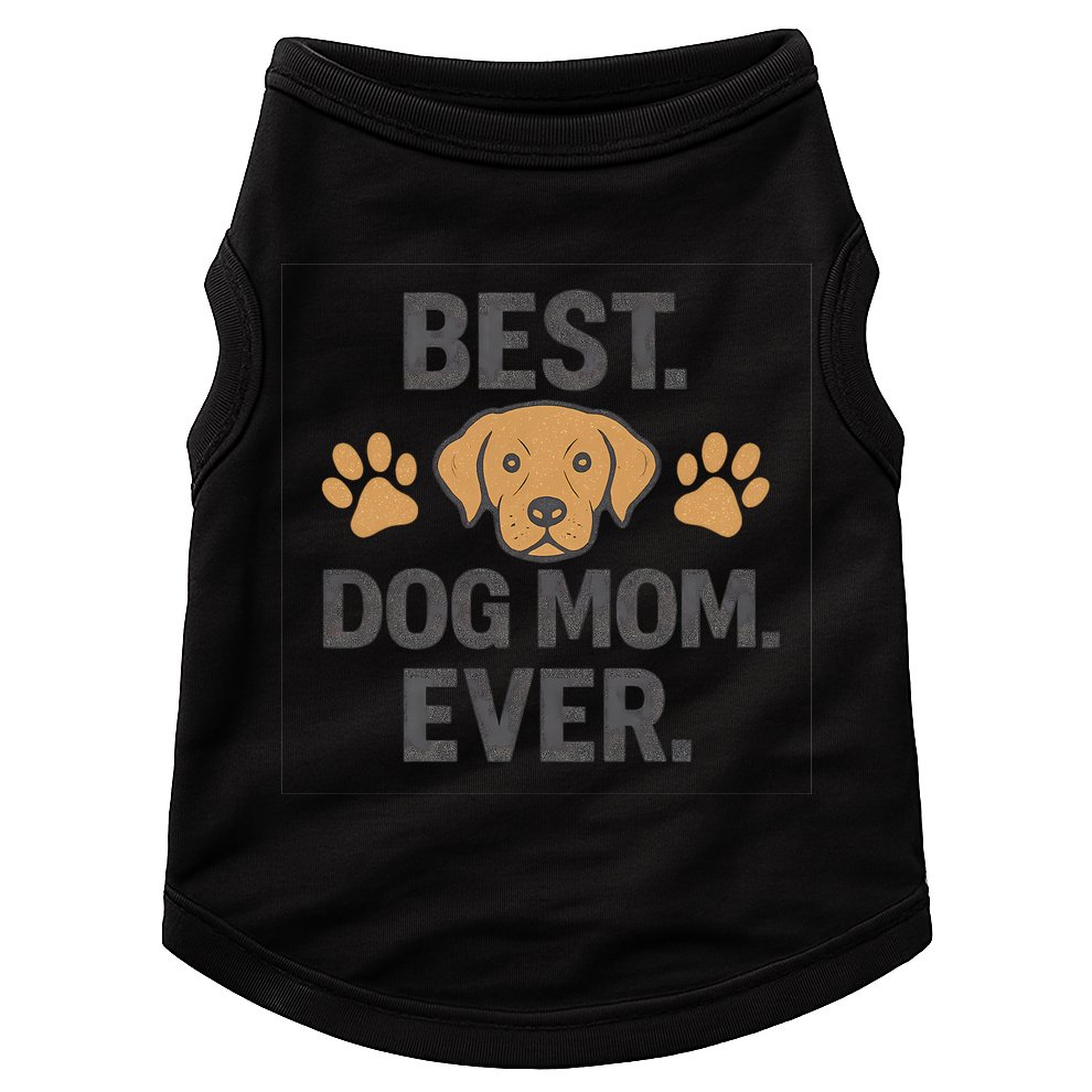 Best Dog Mom Ever Doggie Tank