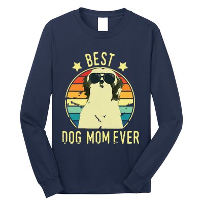 Best Dog Mom Ever Shih Tzu Mothers Day Gift Long Sleeve Shirt