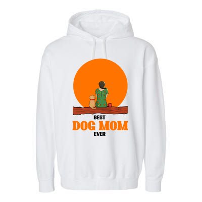 Best Dog Mom Ever Garment-Dyed Fleece Hoodie