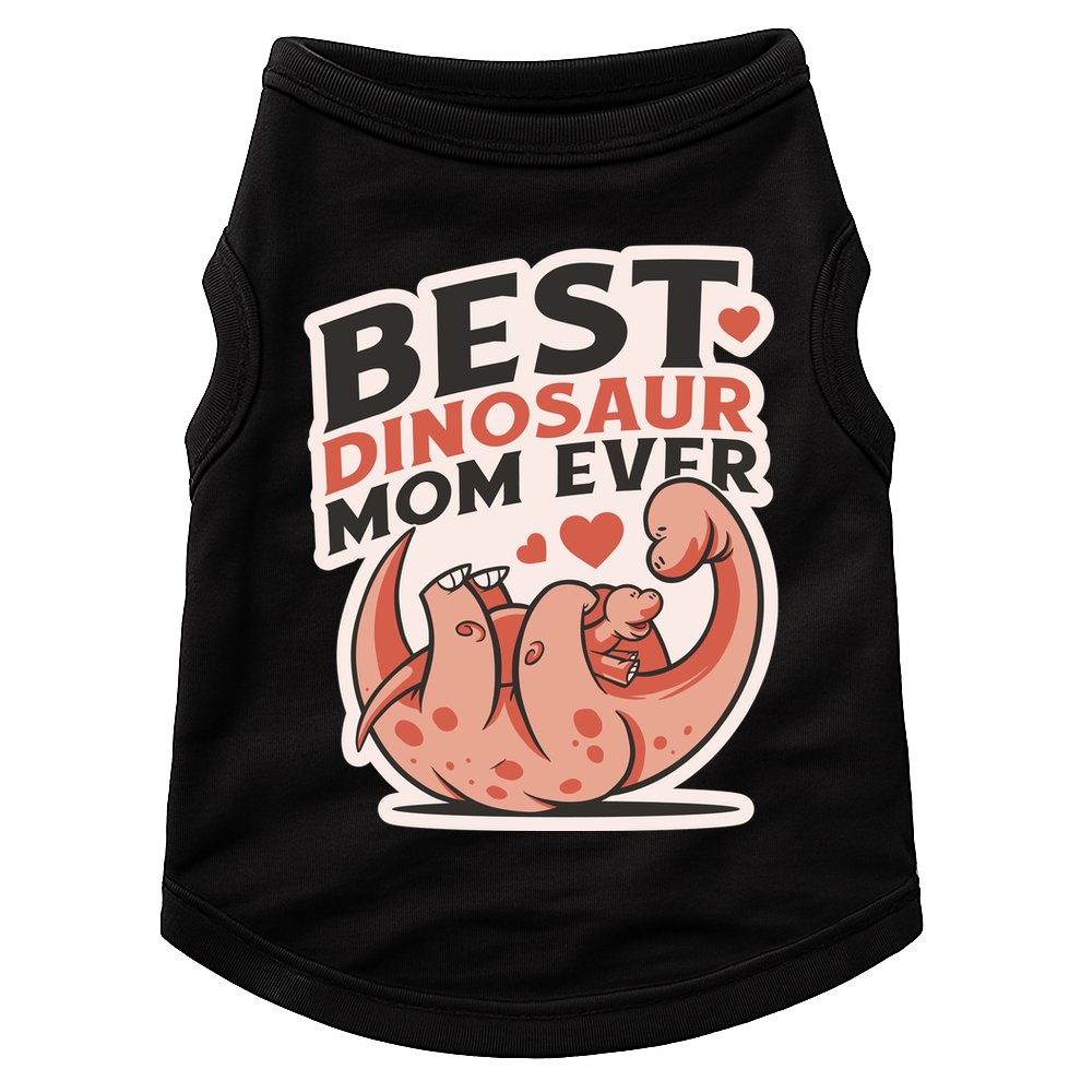 Best Dinosaur Mom Ever Mamasaurus Doggie Tank