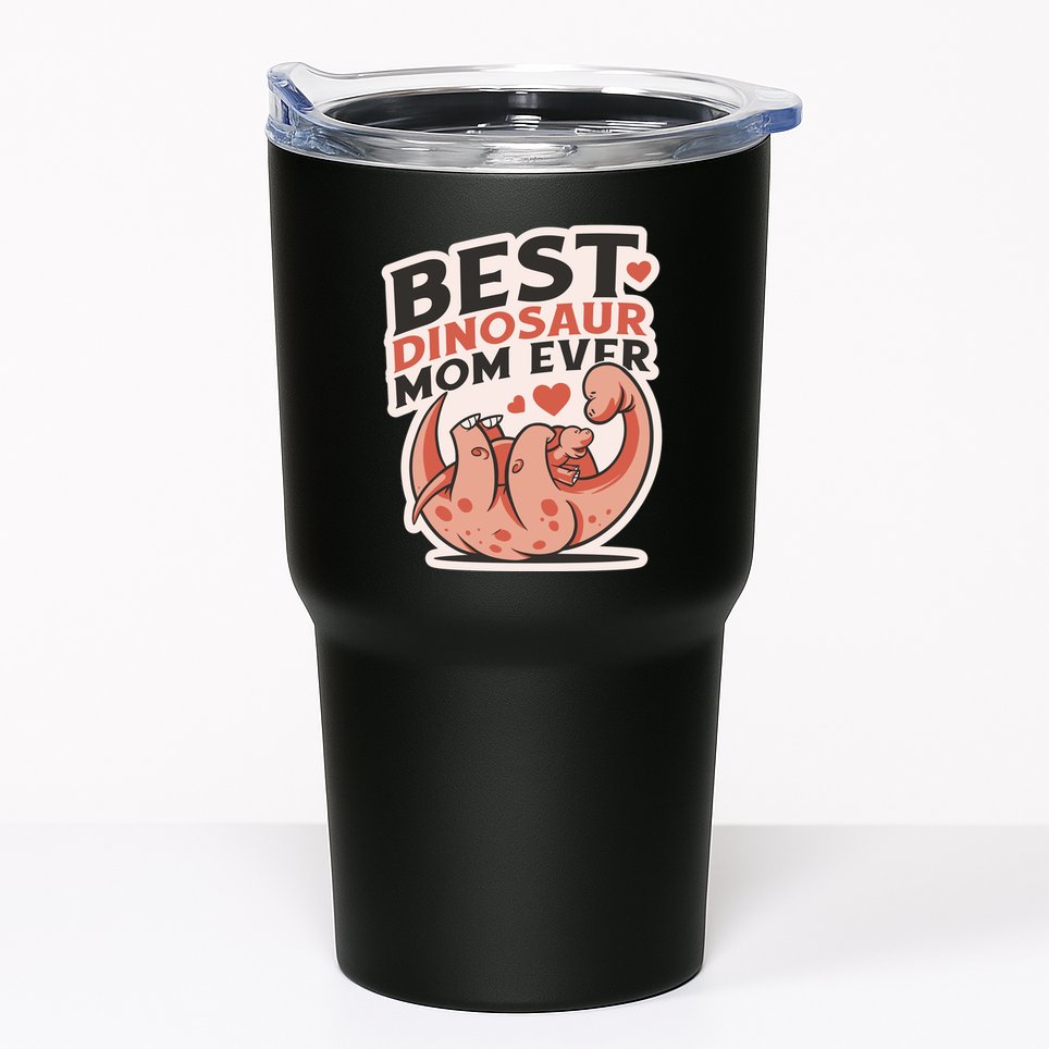 Best Dinosaur Mom Ever Mamasaurus Tumbler