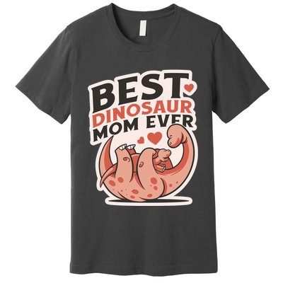 Best Dinosaur Mom Ever Mamasaurus Premium T-Shirt