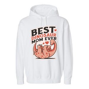 Best Dinosaur Mom Ever Mamasaurus Garment-Dyed Fleece Hoodie