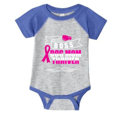 Boss Dog Mom Thriver Cancer Awareness Gift Infant Baby Jersey Bodysuit