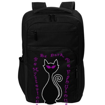 Be Dark Mysterious Spooky Fabulous! Halloween Black Cat Impact Tech Backpack