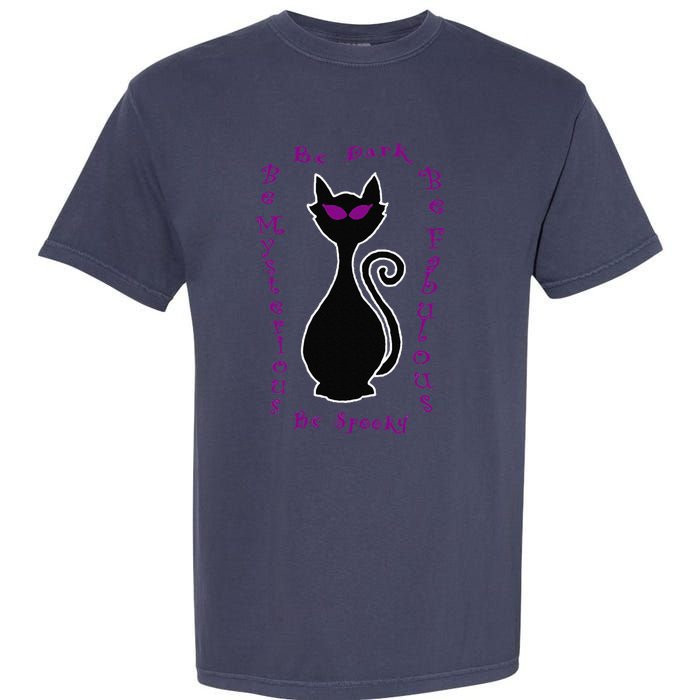 Be Dark Mysterious Spooky Fabulous! Halloween Black Cat Garment-Dyed Heavyweight T-Shirt