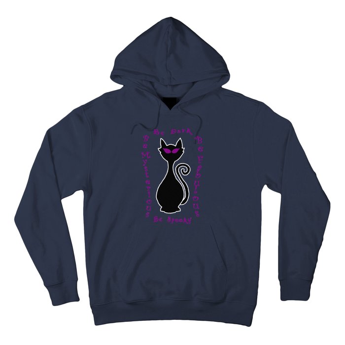 Be Dark Mysterious Spooky Fabulous! Halloween Black Cat Hoodie