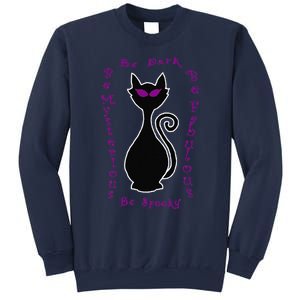 Be Dark Mysterious Spooky Fabulous! Halloween Black Cat Sweatshirt