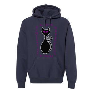 Be Dark Mysterious Spooky Fabulous! Halloween Black Cat Premium Hoodie