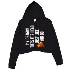 Bearded Dragon My Dragon Tilts ItS Head Just Like You Do Crop Fleece Hoodie