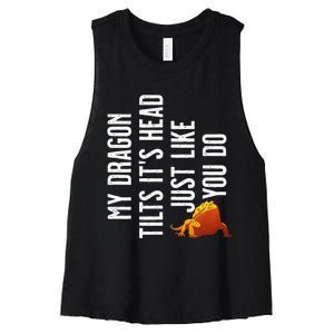 Bearded Dragon My Dragon Tilts ItS Head Just Like You Do Women's Racerback Cropped Tank