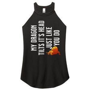 Bearded Dragon My Dragon Tilts ItS Head Just Like You Do Women's Perfect Tri Rocker Tank