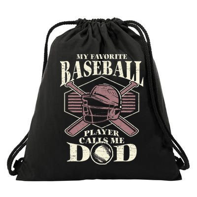 Baseball Dad My Favorite Baseball Player Calls Me Dad Drawstring Bag