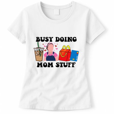 Busy Doing Mom Stuff Mommy Est 2023 Womens T-Shirt
