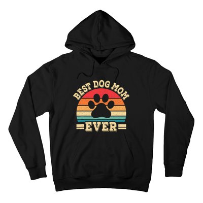 Best Dog Mom Ever Funny Dog Paw Mommy Hoodie