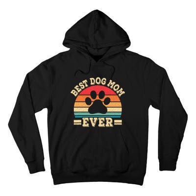 Best Dog Mom Ever Funny Dog Paw Mommy Tall Hoodie