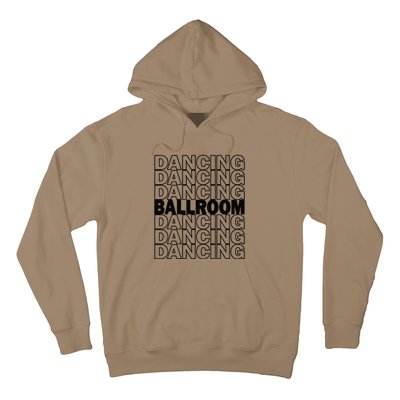 Ballroom Dancing Modern Typography Graphic Dance Design Hoodie