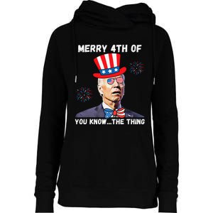 Biden Dazed Merry 4th Of You Know The Thing 4th Of July Womens Funnel Neck Pullover Hood