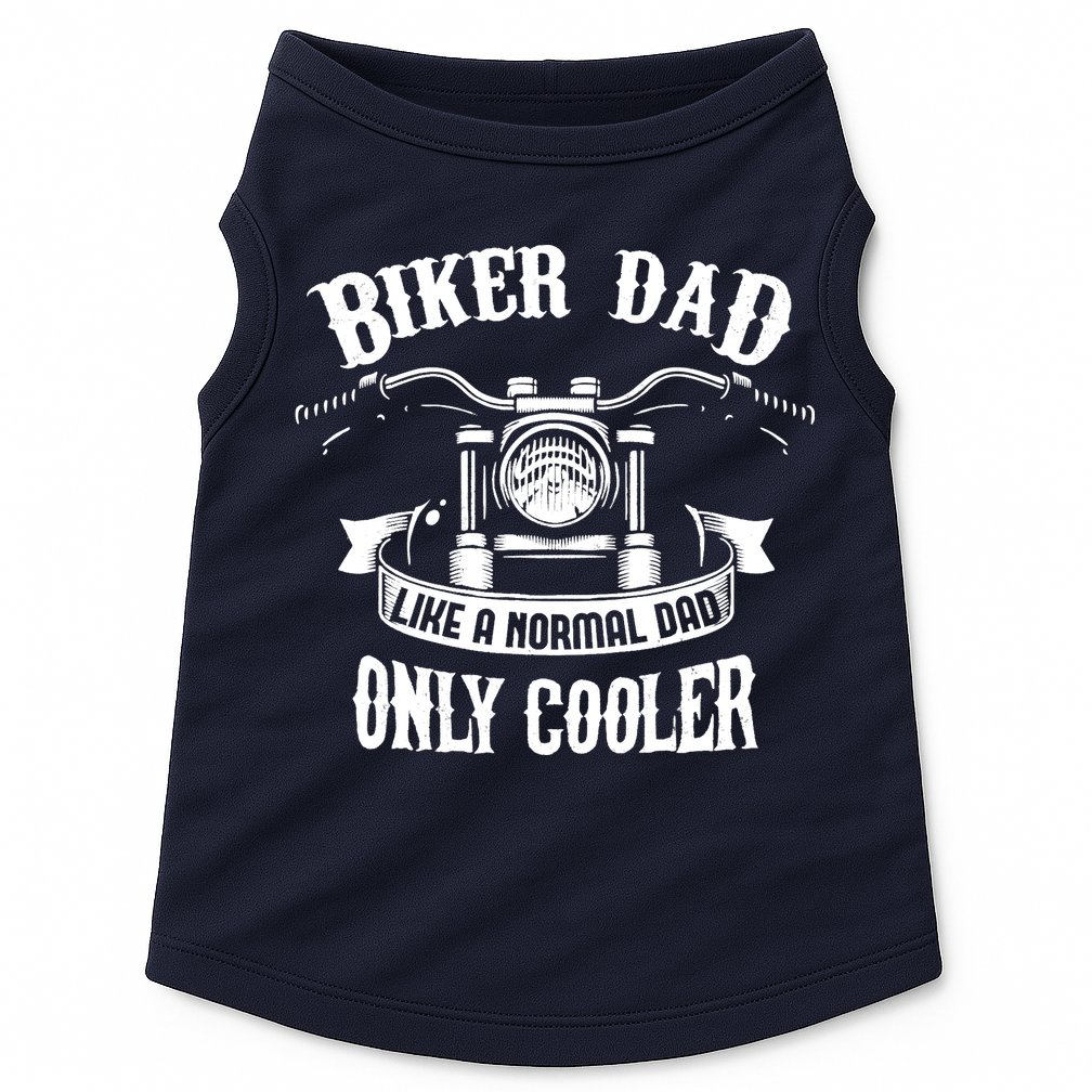 Biker Dad Motorcycle Father's Day Design for Fathers Doggie Tank