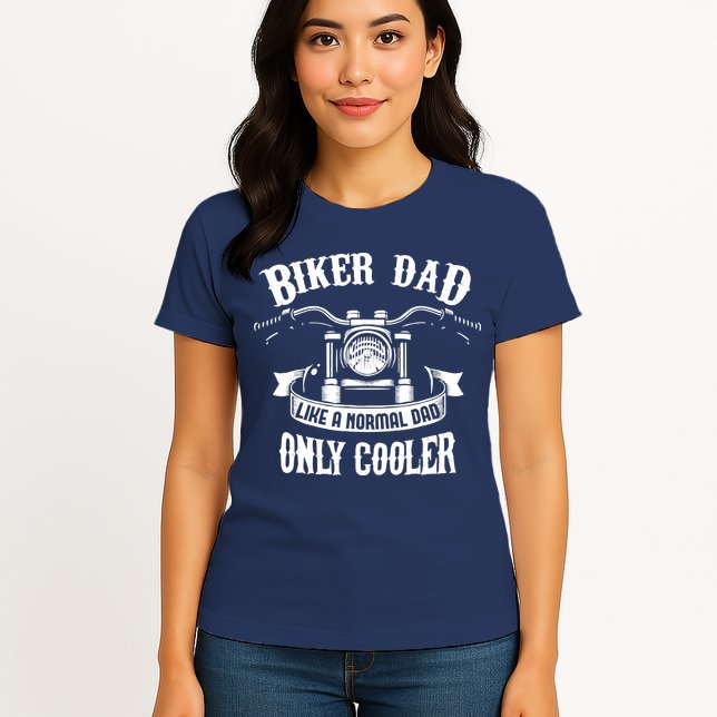 Biker Dad Motorcycle Father's Day Design for Fathers Womens T-Shirt