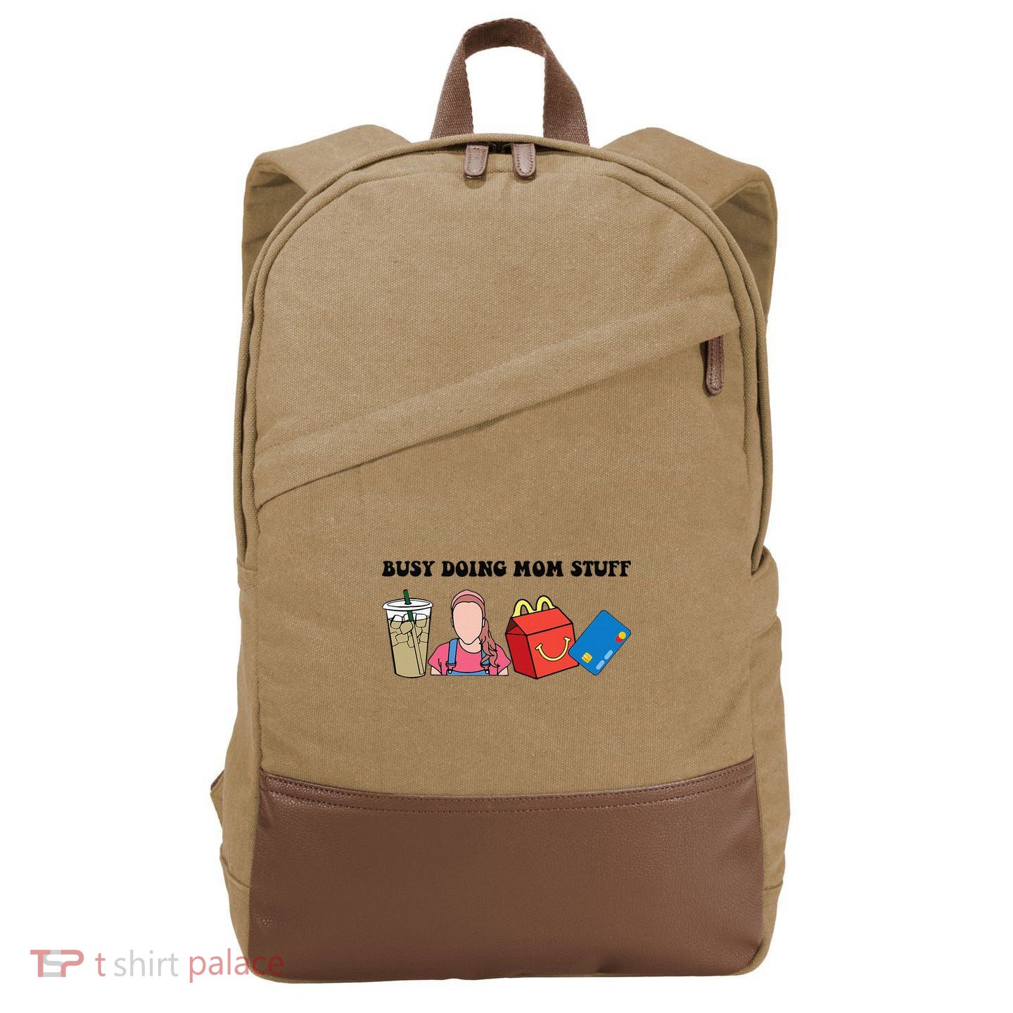 Busy Doing Mom Stuff Busy Mom Mothers Day Mom Stuff Cotton Canvas Backpack