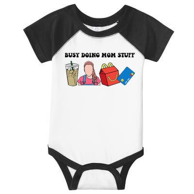 Busy Doing Mom Stuff Busy Mom Mothers Day Mom Stuff Infant Baby Jersey Bodysuit