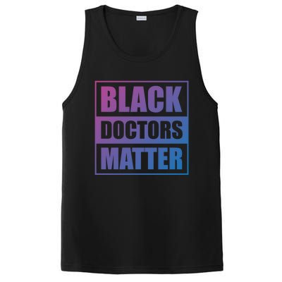 Black Doctors Matter History Month African Pride Bhm Meaningful Gift PosiCharge Competitor Tank