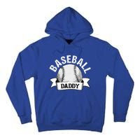 Baseball Dad Meaningful Gift Funny Baseball Dad Funny Gift Tall Hoodie