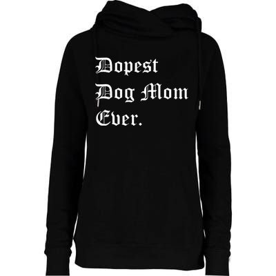 Best Dog MOM Ever, Pet Lover, Dog Lover, Pet Owner Womens Funnel Neck Pullover Hood