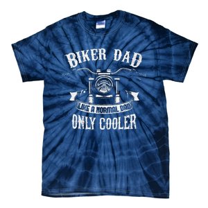 Biker Dad Motorcycle Fathers Day Design For Fathers Tie-Dye T-Shirt