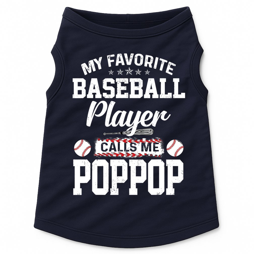 Baseball Dad My Favorite Baseball Player Calls Me PopPop Doggie Tank
