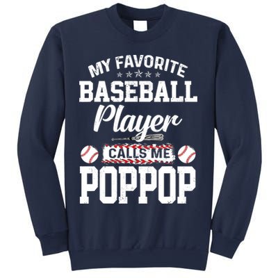 Baseball Dad My Favorite Baseball Player Calls Me PopPop Sweatshirt