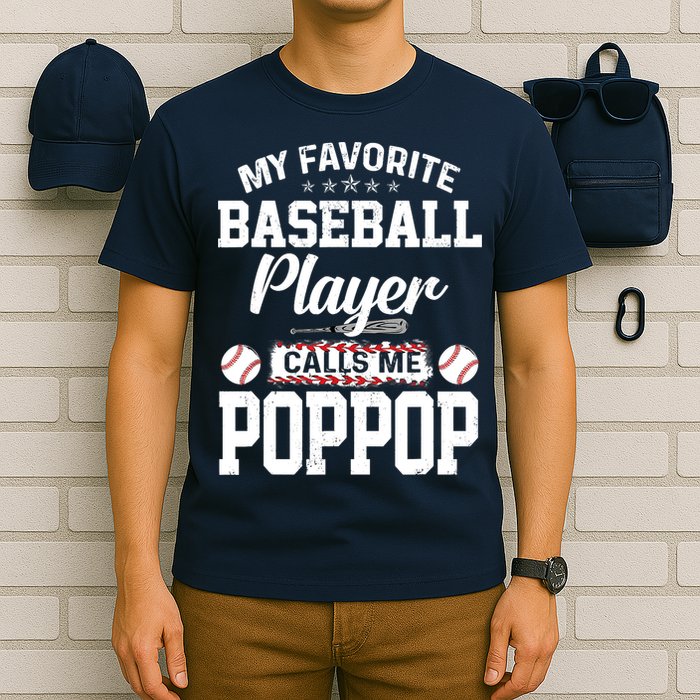 Baseball Dad My Favorite Baseball Player Calls Me PopPop T-Shirt