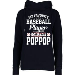 Baseball Dad My Favorite Baseball Player Calls Me PopPop Womens Funnel Neck Pullover Hood