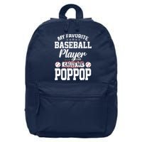 Baseball Dad My Favorite Baseball Player Calls Me PopPop 16 in Basic Backpack