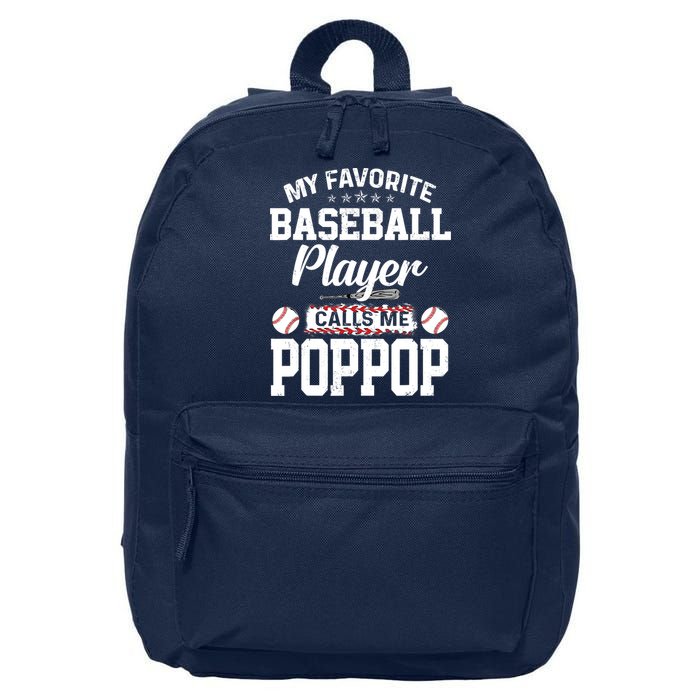 Baseball Dad My Favorite Baseball Player Calls Me PopPop 16 in Basic Backpack
