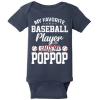 Baseball Dad My Favorite Baseball Player Calls Me PopPop Baby Bodysuit