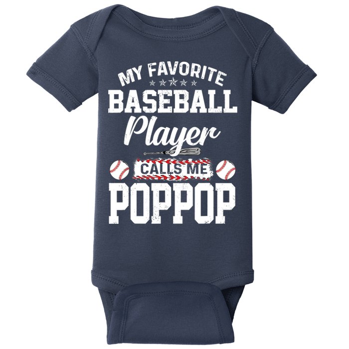 Baseball Dad My Favorite Baseball Player Calls Me PopPop Baby Bodysuit