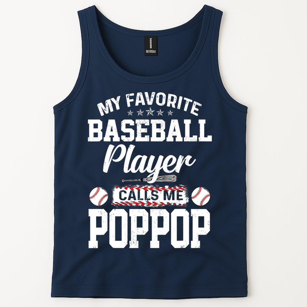 Baseball Dad My Favorite Baseball Player Calls Me PopPop Tank Top
