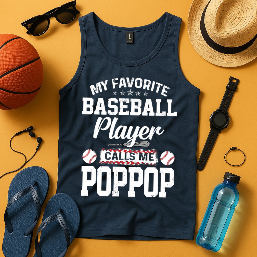 Baseball Dad My Favorite Baseball Player Calls Me PopPop Tank Top