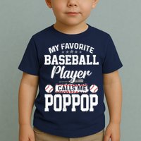 Baseball Dad My Favorite Baseball Player Calls Me PopPop Toddler T-Shirt