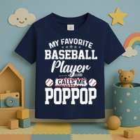 Baseball Dad My Favorite Baseball Player Calls Me PopPop Toddler T-Shirt