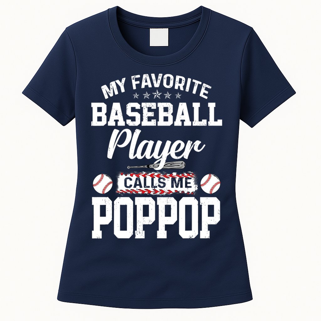 Baseball Dad My Favorite Baseball Player Calls Me PopPop Womens T-Shirt