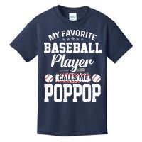Baseball Dad My Favorite Baseball Player Calls Me PopPop Kids T-Shirt