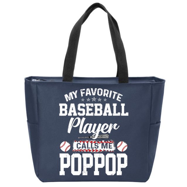Baseball Dad My Favorite Baseball Player Calls Me PopPop Zip Tote Bag