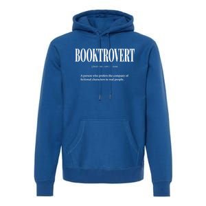 Booktrovert Definition Meaning Funny Book Lover Great Gift Premium Hoodie