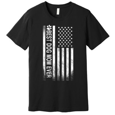 Best Dog Mom Ever American Flag Premium T-Shirt