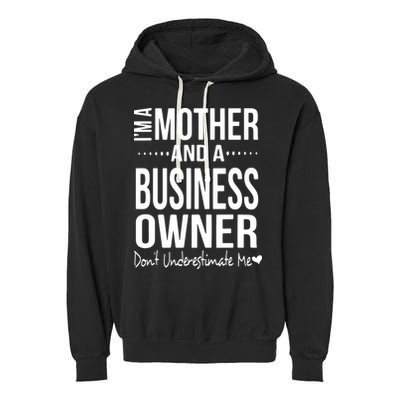 Bosses Day Mom Small Business Owner Entreprenuer Women Owned Garment-Dyed Fleece Hoodie