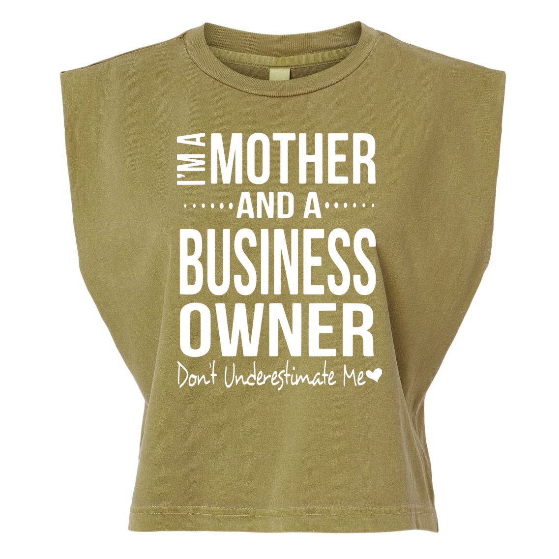Bosses Day Mom Small Business Owner Entreprenuer Women Owned Garment-Dyed Women's Muscle Tee